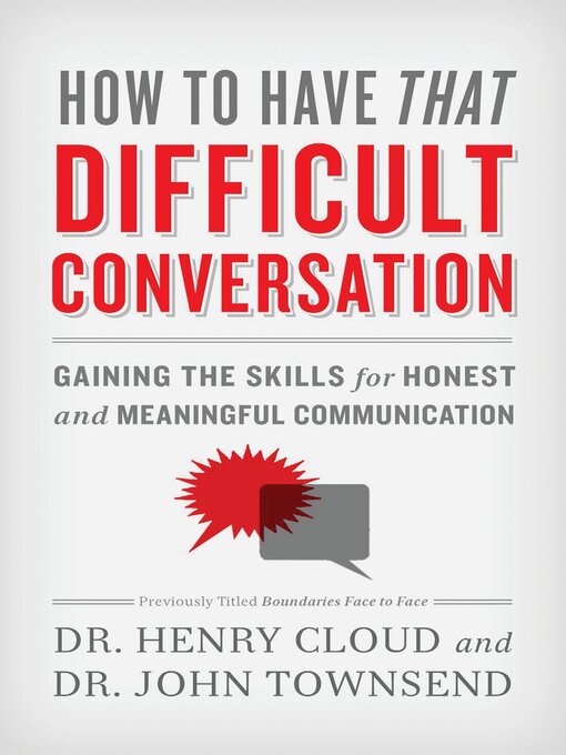 Title details for How to Have That Difficult Conversation by Henry Cloud - Wait list